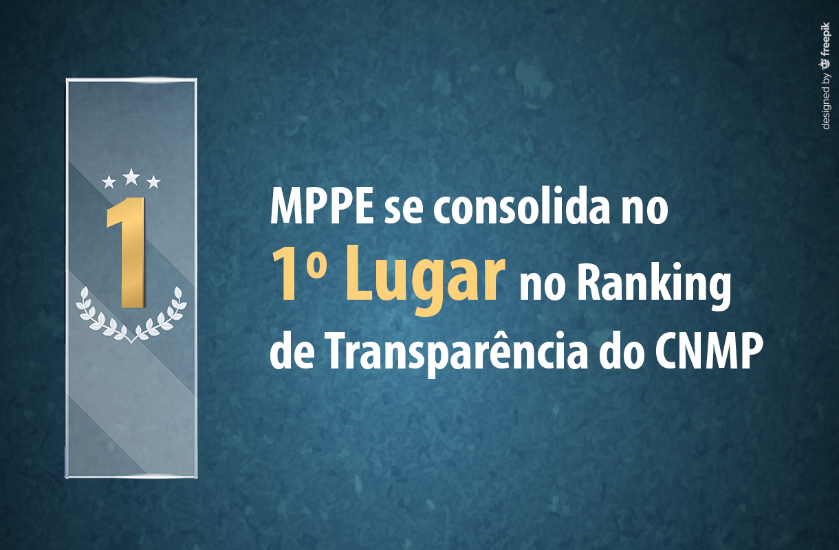 MPPE se consolida no 1º lugar do Ranking de Transparência do CNMP